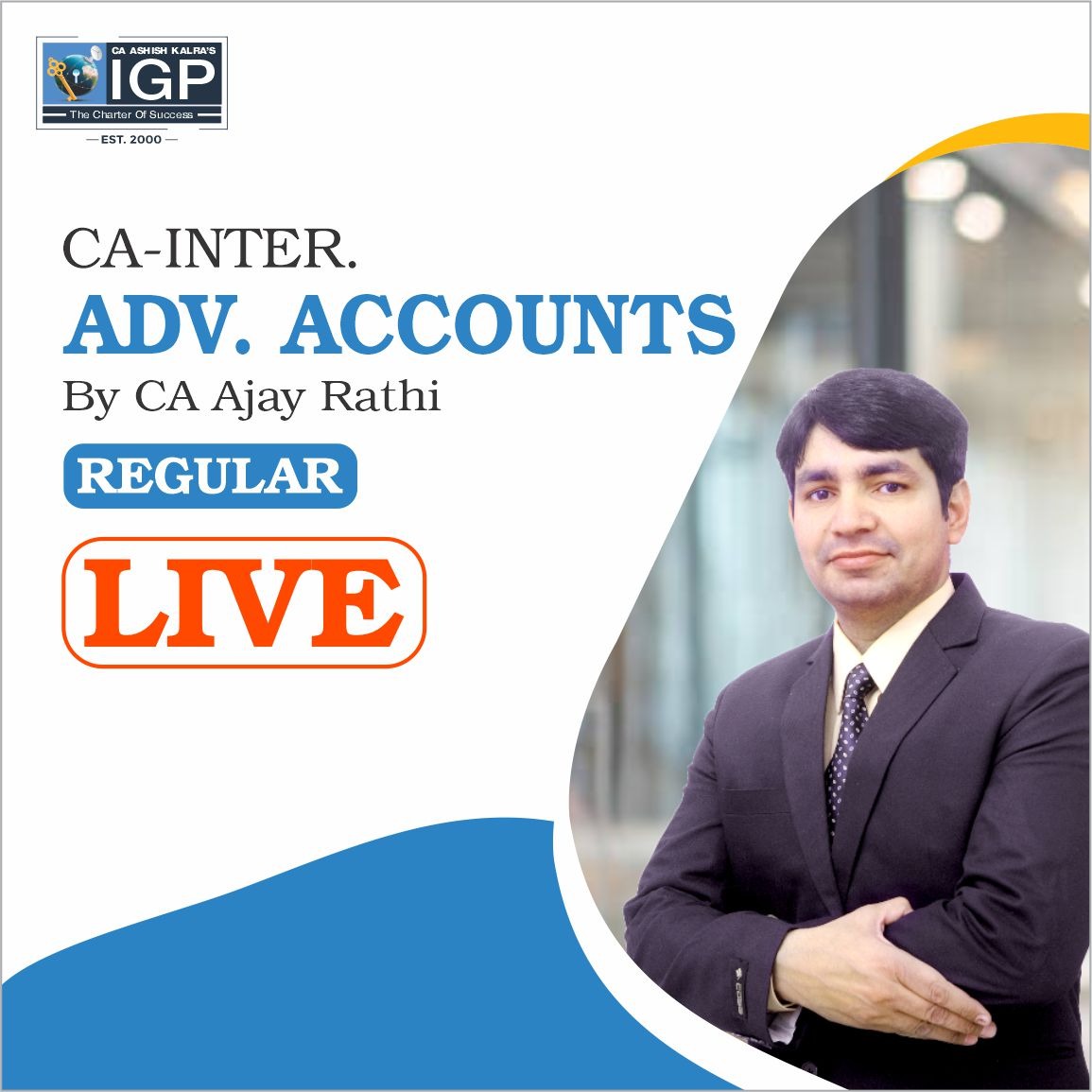 CA Inter Adv Account Face To Face/Live-CA-INTER-Adv. Account- Ca Ajay Rathi